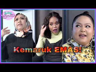 Kemaruk Emas | Sembang Wanita EP5