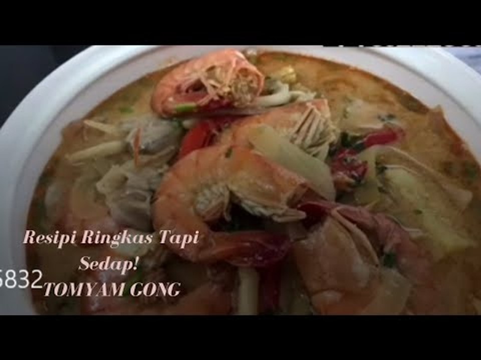 Resipi Ringkas Tapi Sedap! TOMYAM GONG