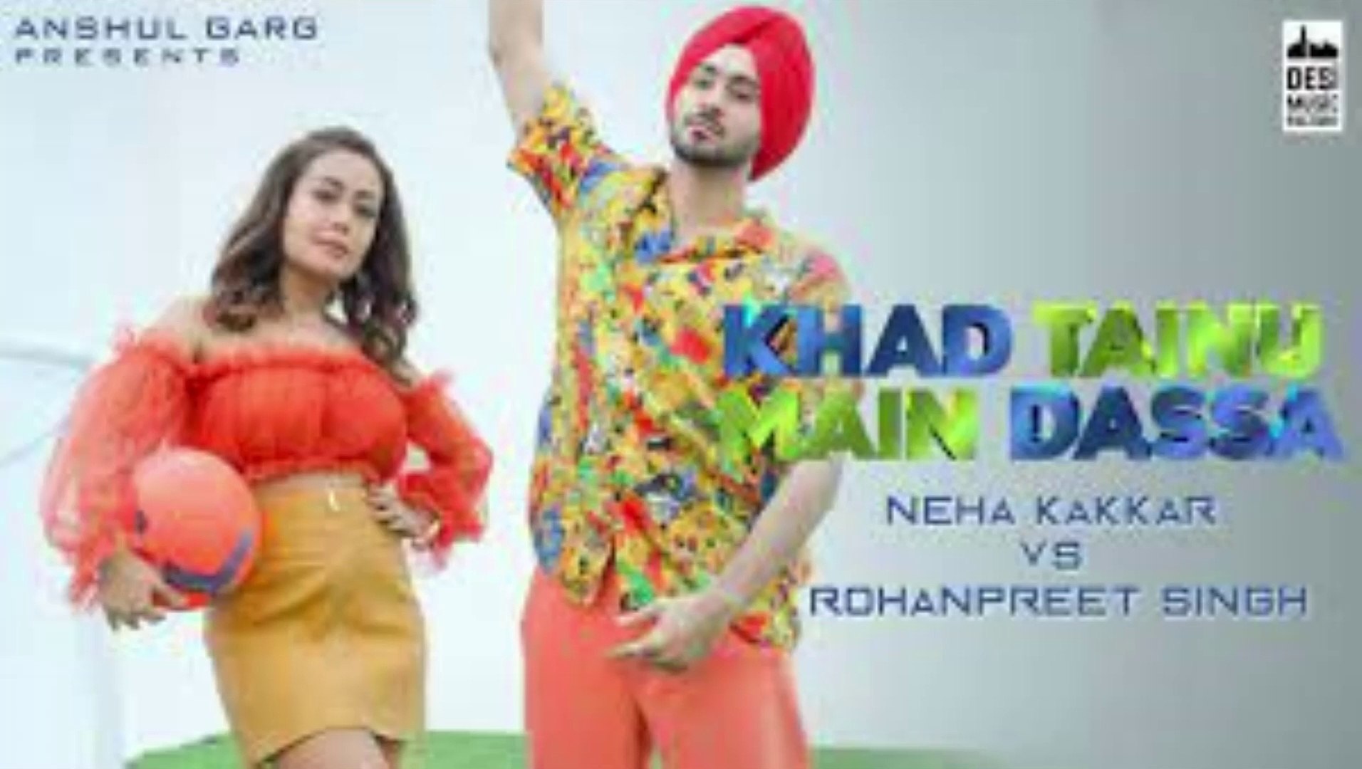 Neha Kakkar Xxx Video - KHAD TAINU MAIN DASSA - Neha Kakkar & Rohanpreet Singh | Rajat Nagpal |  Kaptaan | Anshul Garg - video Dailymotion