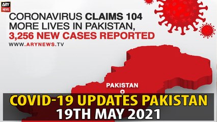 Coronavirus Updates in Pakistan | 19th MAY 2021 | ARY News