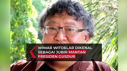 Wimar Witoelar Meninggal, Ia Dikenal Sebagai Jubir Mantan Presiden Gusdur Meninggal