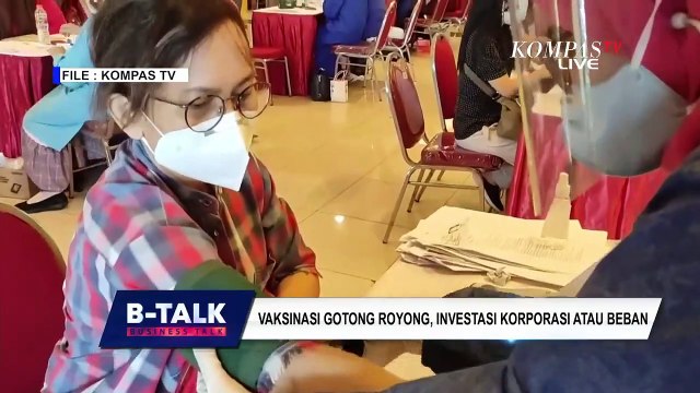 Catat, Vaksin Gotong Royong Tak Potong Gaji Karyawan! BTALK (1)