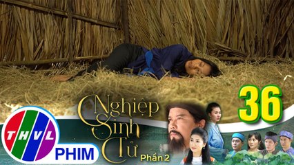 Nghiệp sinh tử - Phần 2 | Tập 36[3]:Nụ mơ màng nhớ lại cảnh 2 chị em từng sống rất vui vẻ bên cha mẹ