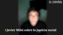 Javier Milei sobre la justicia social