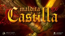 Maldita Castilla EX  - Tráiler en español