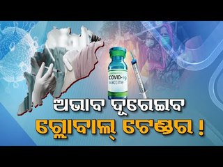 Global Tender To Procure Covid-19 To Spread Up Jab Drive In Odisha