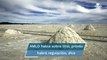 AMLO: México consultará a Bolivia sobre explotación de litio, “ellos tiene experiencia”