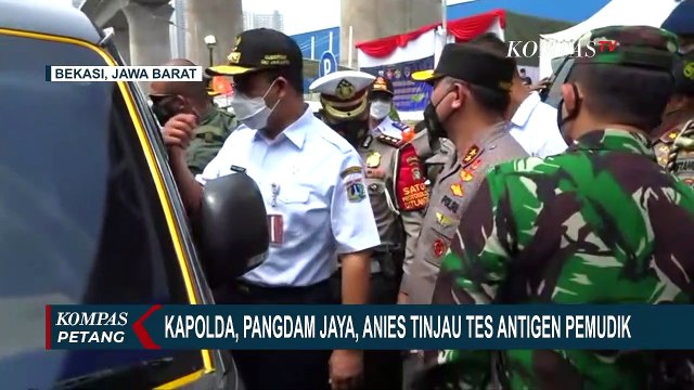 Gubernur Anies, Pangdam Jaya, dan Kapolda Metro Tinjau Tes Antigen Pemudik
