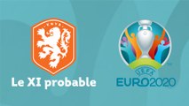 Le XI probable des Pays-Bas pour l'Euro 2020