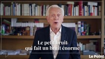 Philippe Labro - « Le petit bruit qui fait un bruit énorme »