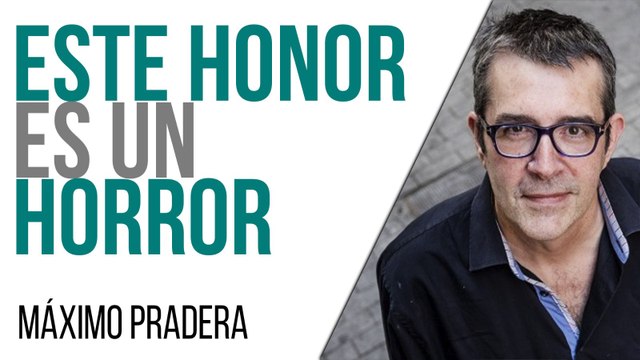 Corresponsal en el Infierno - Máximo Pradera: este honor es un horror - En la Frontera, 19 de mayo de 2021