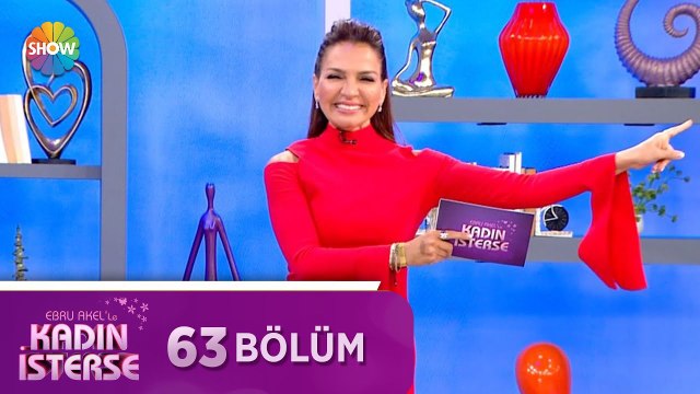 Ebru Akel'le Kadın İsterse 63.Bölüm | 19 Mayıs 2021