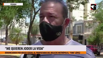 Denunciaron por abuso sexual al propietario del boliche Metrópolis de Posadas