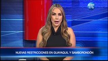 Nuevas medidas serán implementadas en Guayaquil y Samborondón a partir del 21 de mayo