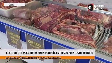El cierre de las exportaciones pondría en riesgo 100.000 puestos de trabajo