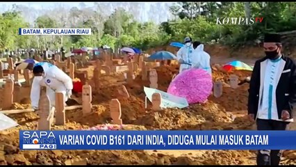 Varian Covid B161 dari India Diduga Mulai Masuk Batam