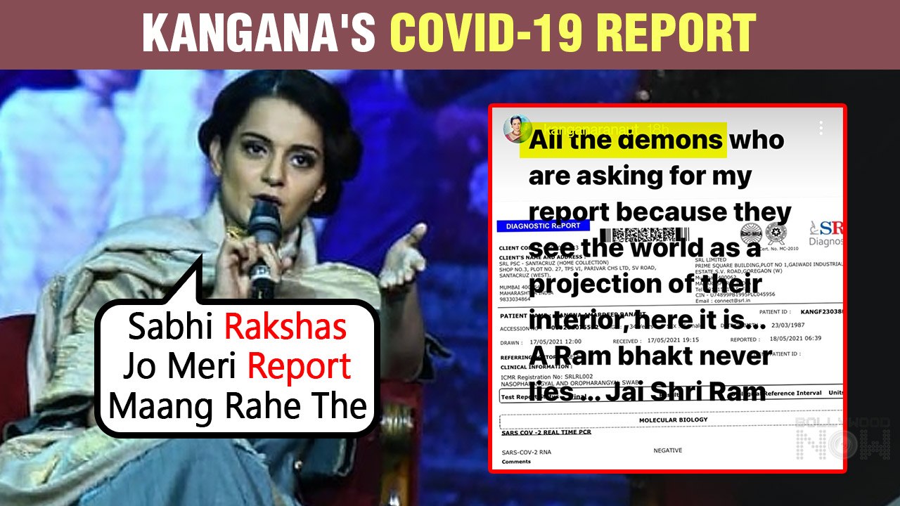 Angry Kangana Ranaut Shares Covid  Negative Report, Calls Trollers RAKSHAS