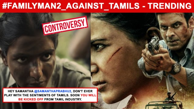 FamilyMan 2 Against Tamils Trends As Tamil Users Take Offence On Alleged Facts In Samantha Akkineni's Trailer