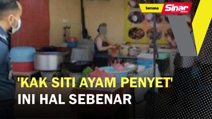 'Kak Siti Ayam Penyet' ini hal sebenar