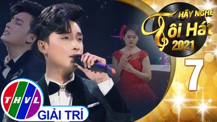 Hãy nghe tôi hát Mùa 5 - Tập 7: Anh sẽ yêu em - Đoàn Tuấn