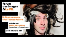Drôle de rencontre avec Thomas Poitevin