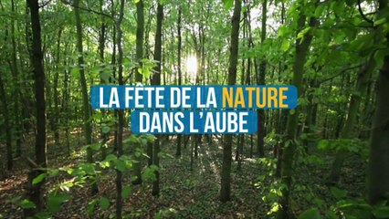 La fête de la nature dans l’Aube