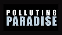 Polluting Paradise (2012) HD Streaming vostfr