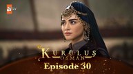 Kurulus Osman Urdu | Season 1 - Episode 30
