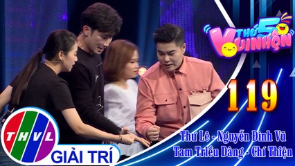 Thứ 5 vui nhộn - Tập 119: Vòng 1 - Thử thách