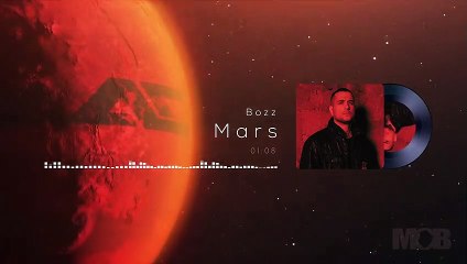 BOZZ - Mars [MOB MIXTAPE VOL.1]