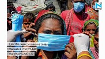 India records over 2.76 lakh new COVID-19 cases, 3,874 deaths in last 24 hours