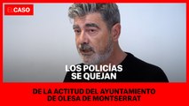 Los policías de Olesa de Montserrat denuncian un trato de favor en las oposiciones