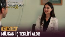 Müjgan yeni bir iş teklifi aldı - Bir Zamanlar Çukurova 97. Bölüm