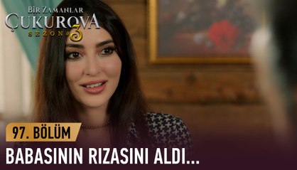 Müjgan, babasının rızasını aldı - Bir Zamanlar Çukurova 97. Bölüm