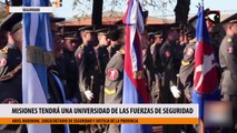 Misiones tendrá una universidad de las fuerzas de seguridad