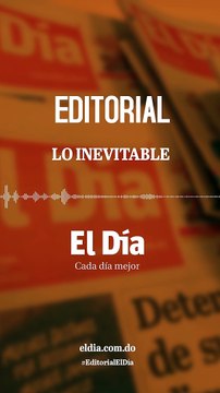 Te presentamos nuestro editorial titulado Lo inevitable