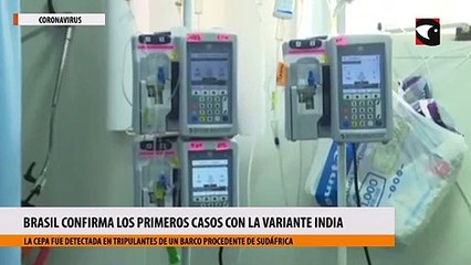 Brasil confirma los primeros casos con la variante india