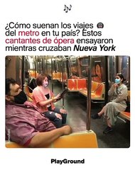 Estos cantantes de ópera ensayaron mientras cruzaban Nueva York