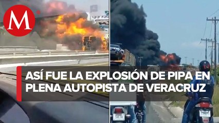 VIDEO_ Explota pipa en la autopista de Veracruz-Cardel