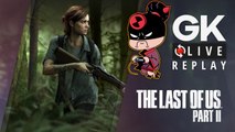 [GK Live Replay] Julien éprouve The Last of Us 2 et son patch 60fps pour la PS5