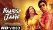 Baarish Ki Jaaye Full Video Song | Nawazuddin Siddiqui & Sunanda Sharma | B Praak New Song | Music Club