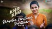 Bhayathe Karuthaal Poruthaam Video Song |_ Kho Kho | _ Rahul Riji Nair |_ Rajisha |_ Sidhartha Pradeep