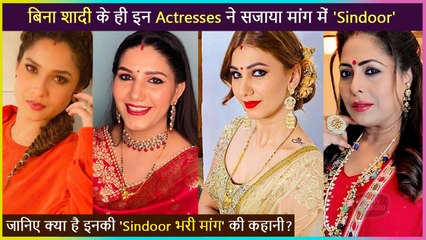 TV Actresses Who Were Spotted Flaunting Sindoor Without Getting Married
