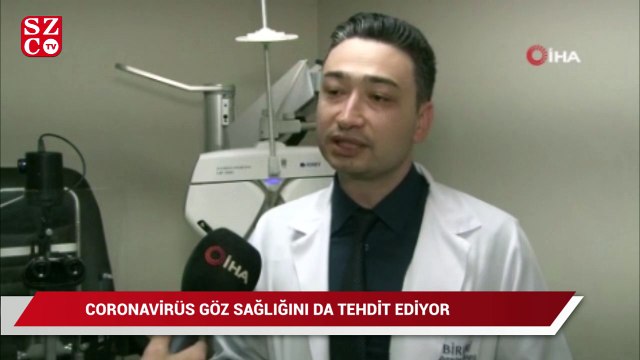 Coronavirüs göz sağlığını da tehdit ediyor
