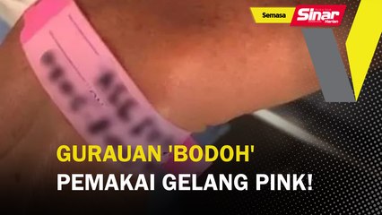 Gurauan 'bodoh' pemakai gelang pink!