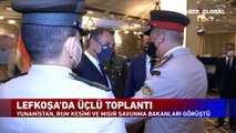 Yunanistan ve Rum kesimi Türkiye'yi suçlarken Mısır Savunma Bakanı bakın ne yaptı!