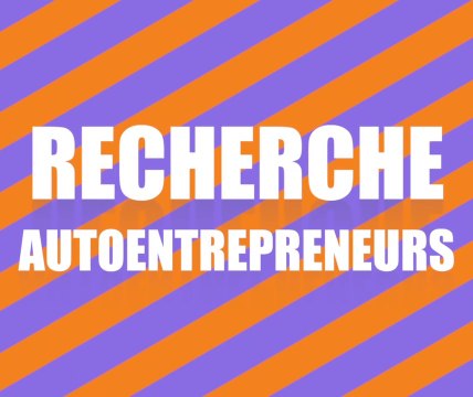 Recherche autoentrepreneurs