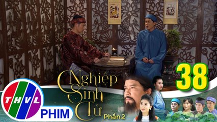 Nghiệp sinh tử - Phần 2 | Tập 38[4]: Phúc Điền hiến kế cho Trung Điền giải quyết chuyện Nụ mang thai