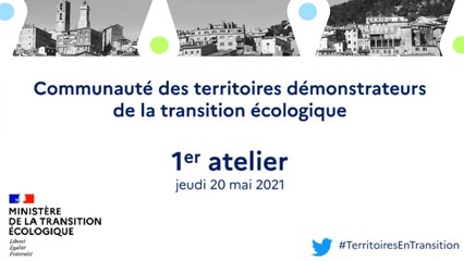 Download Video: Atelier 1 | Communauté des territoires démonstrateurs de la transition écologique (CGDD)