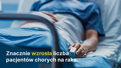 Rak zabija coraz więcej Polaków